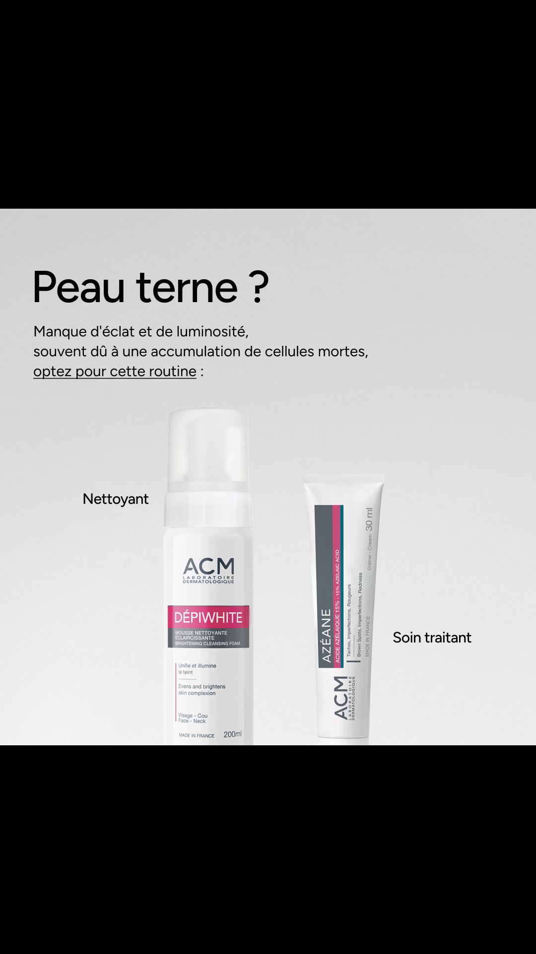 Peau terne ?